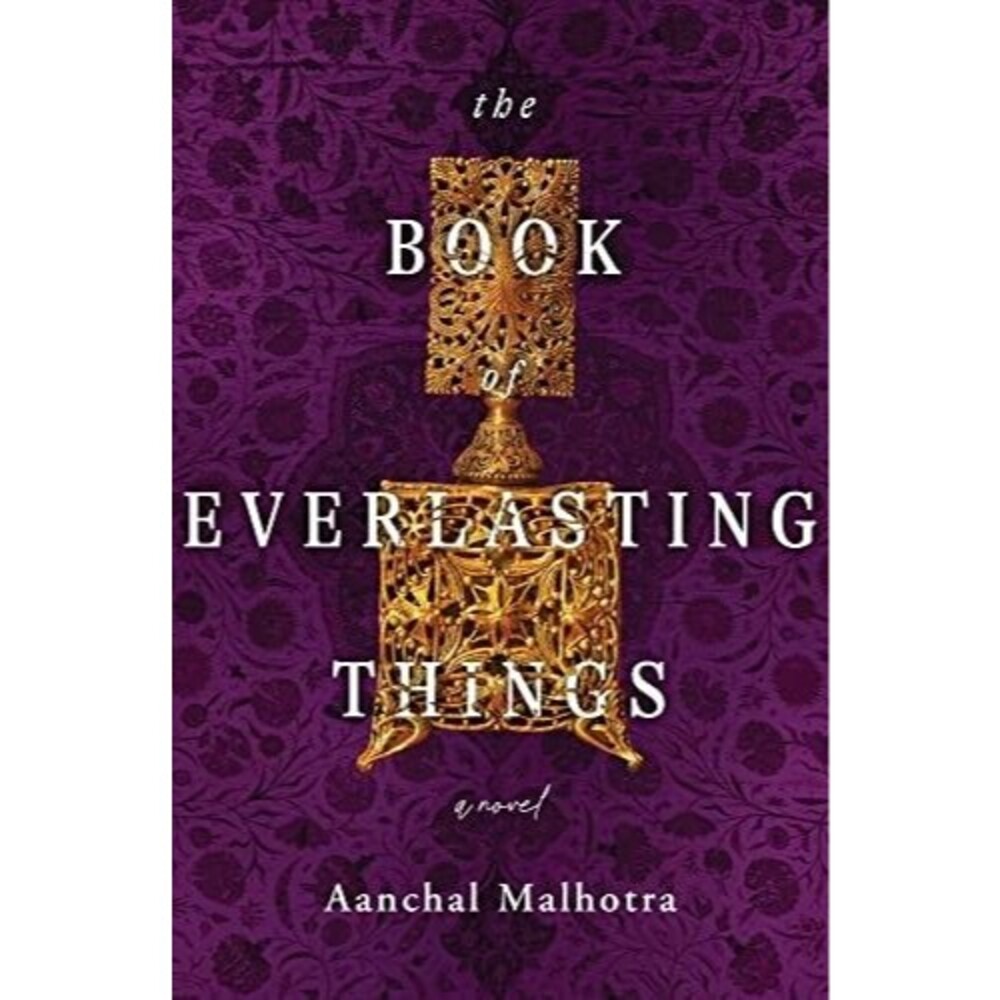 The Book of Everlasting Things: A Novel